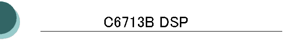 C6713B DSP